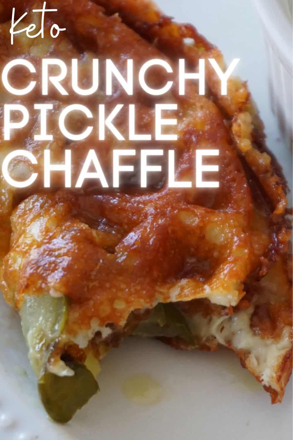 pickle chaffle