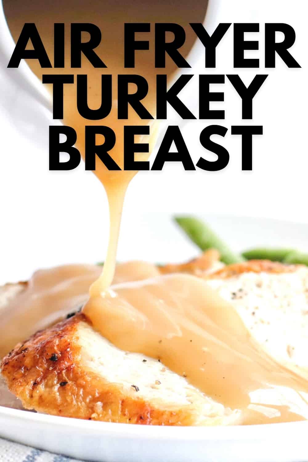 Air Fryer Turkey Breast (foolproof!) — Low Carb Quick